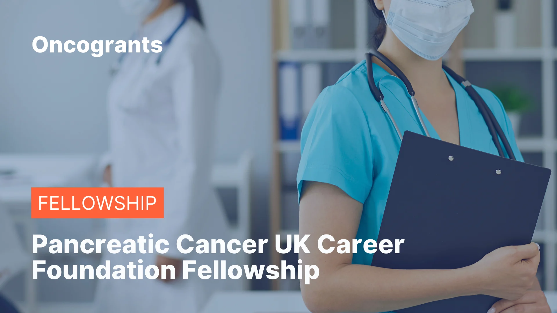 Pancreatic Cancer UK Career Foundation Fellowship