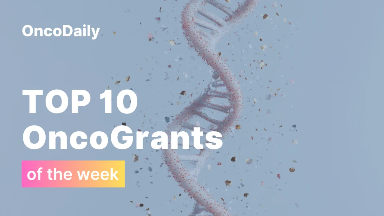 OncoGrants Weekly: Top 10 OncoGrants to Apply for in 2026: Pediatric Cancer, Career Development & Equity Research