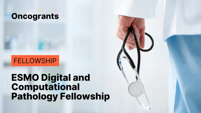 ESMO Digital and Computational Pathology Fellowship