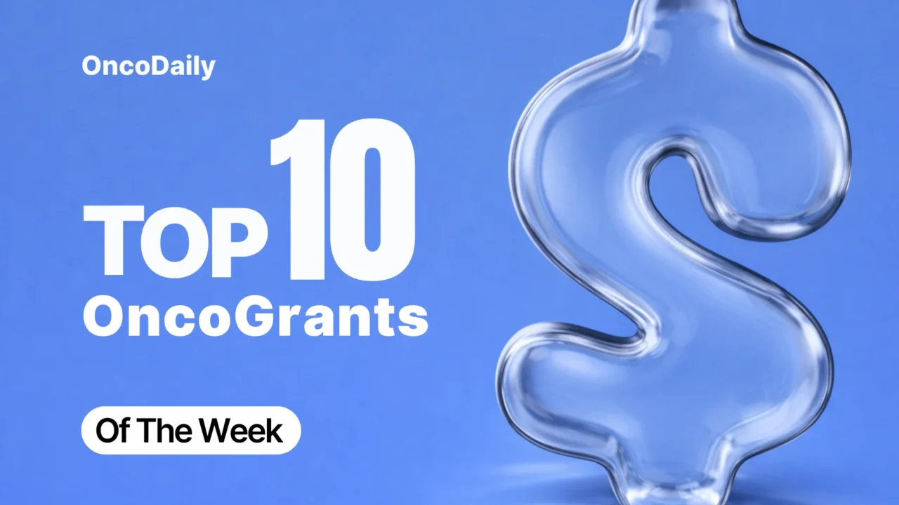 OncoGrants Weekly: Top 10 Oncology Grants to Apply for in 2026: Global Career Development, ILC Research & Pathway to Independence