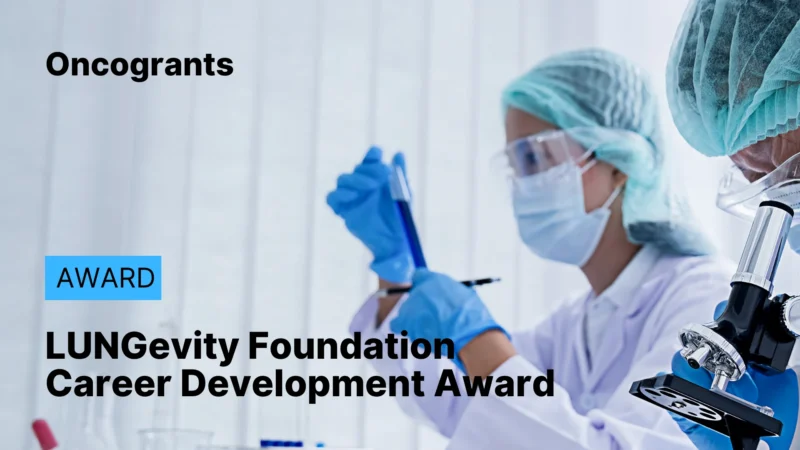 LUNGevity Foundation Career Development Award 2026