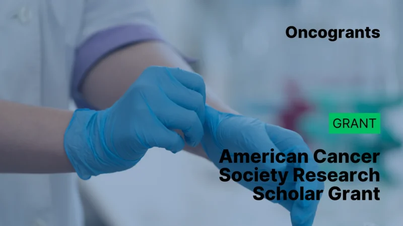 American Cancer Society Research Scholar Grant