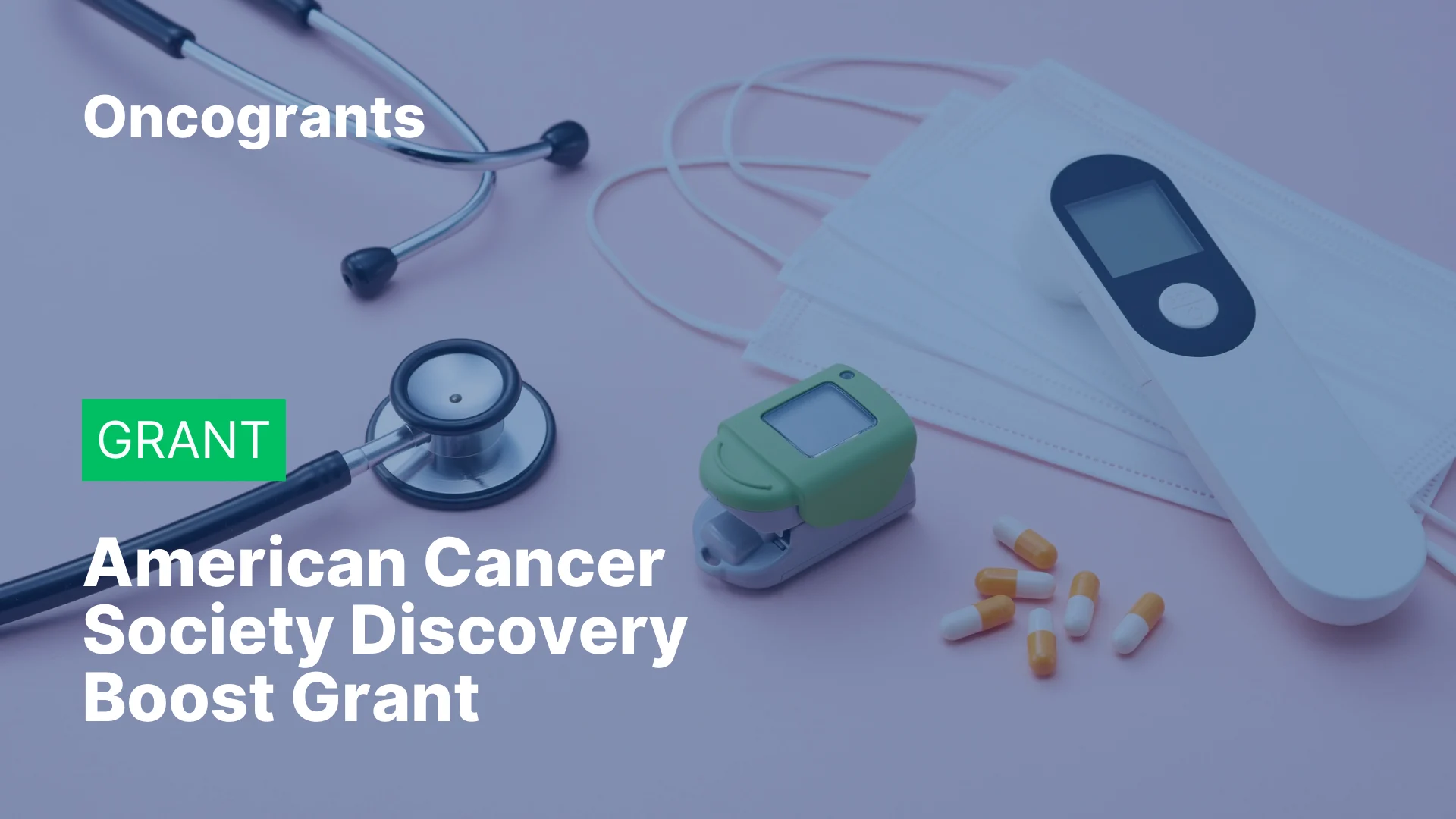 American Cancer Society Discovery Boost Grant (DBG)