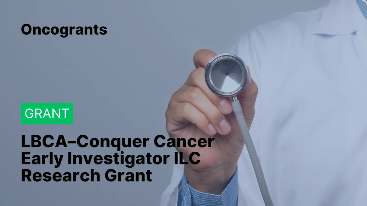 LBCA–Conquer Cancer Early Investigator ILC Research Grant 2026