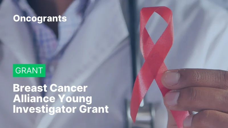 OncoGrants Weekly: Top 10 OncoGrants to Apply for in 2026: Deadlines from March to June 3 LBCA–Conquer Cancer Early Investigator ILC Research Grant
