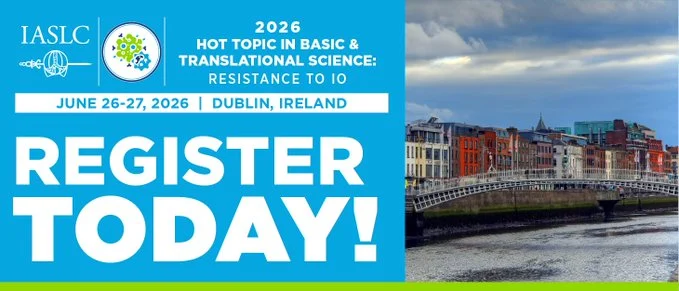 IASLC: Registration and Abstract Submission Open for HT26