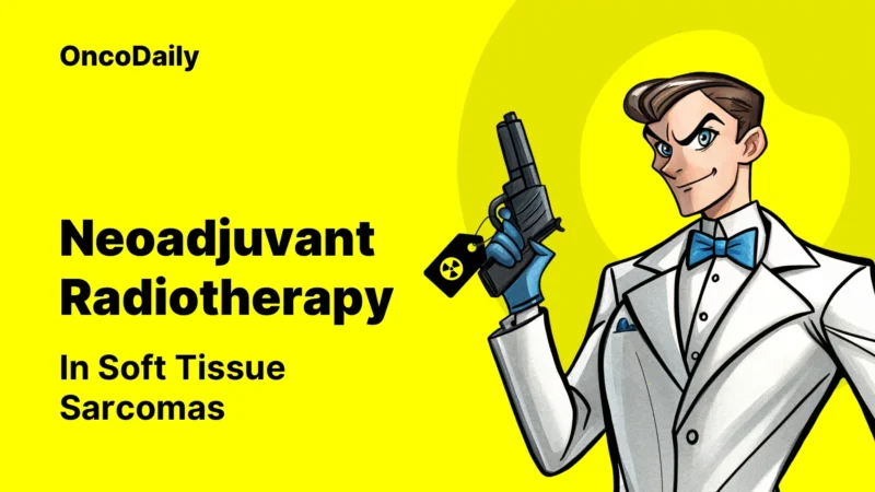 Neoadjuvant Radiotherapy for Primary Retroperitoneal Well-Differentiated Liposarcoma: New Hope for Patients 5 Sarcoma - OncoDaily