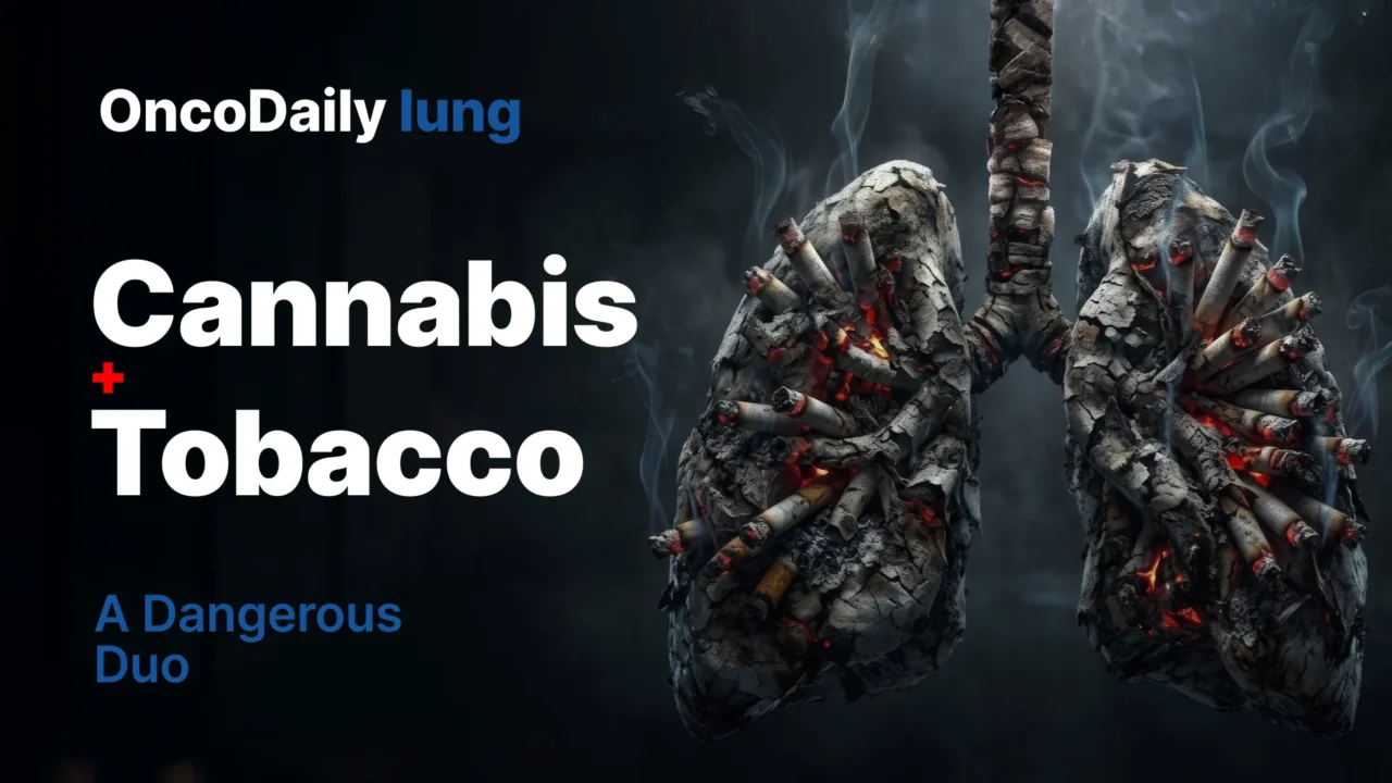 Dual Cannabis and Tobacco Smoking in Young Patients With Lung Cancer: Distinct Clinical Features Emerge From a Prospective Study