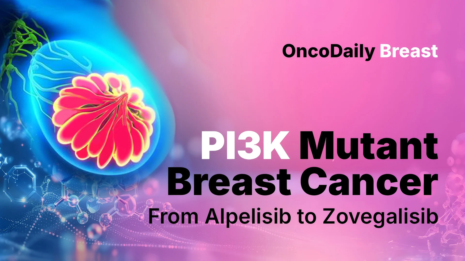 PI3K Mutant Breast Cancer