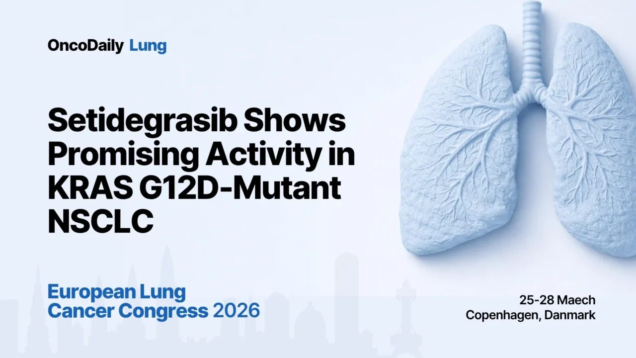 Setidegrasib Shows Promising Activity in KRAS G12D-Mutant NSCLC