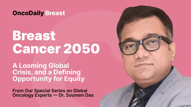 Breast Cancer 2050: A Looming Global Crisis, and a Defining Opportunity for Equity