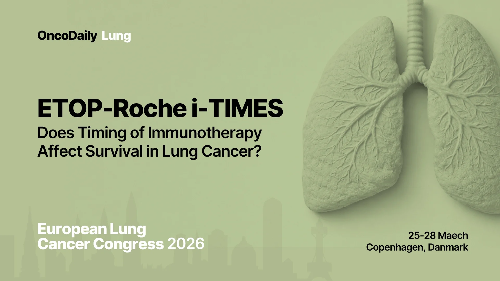 ETOP-Roche i-TIMES Study: Does Timing of Immunotherapy Affect Survival in Lung Cancer?
