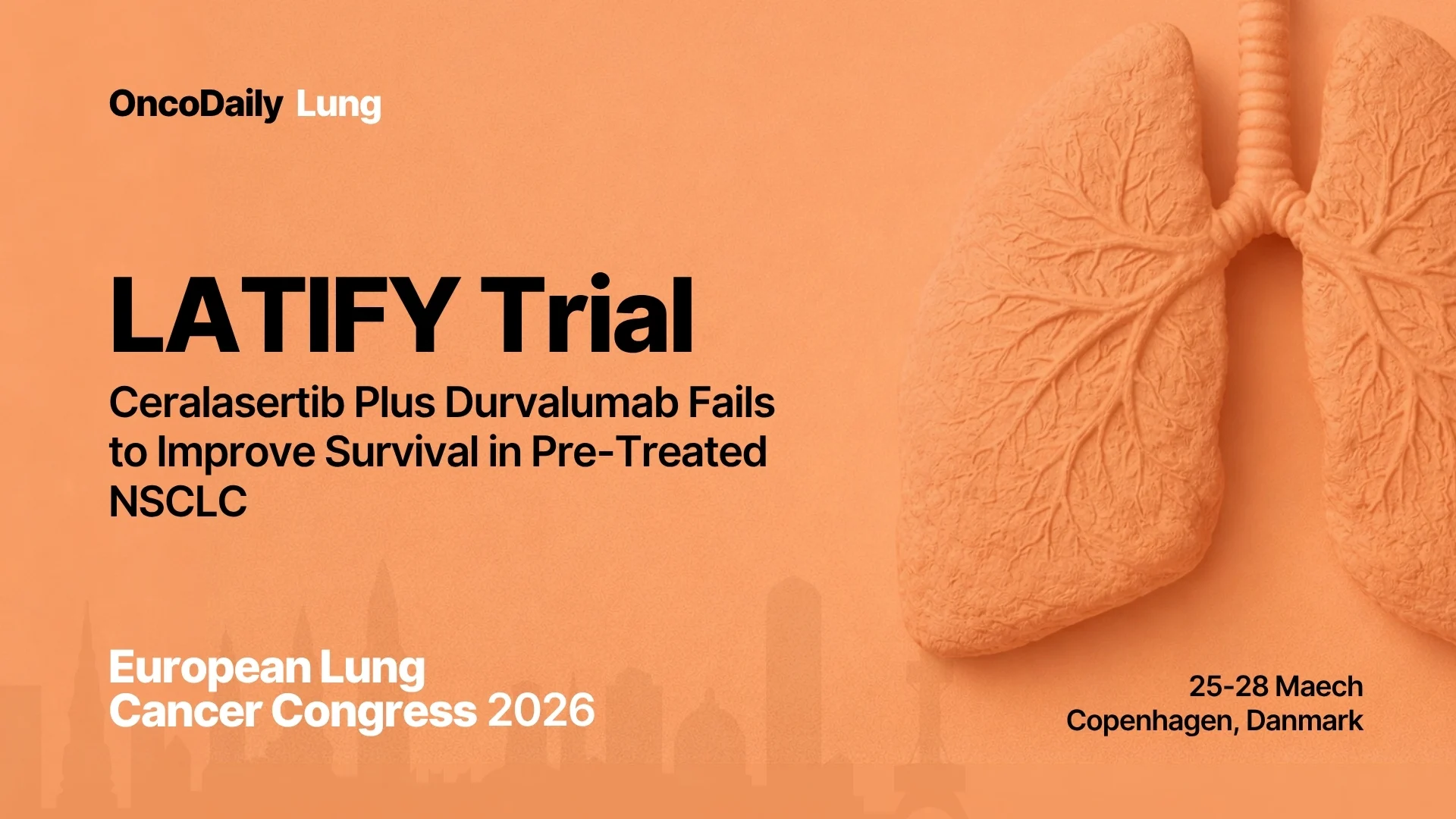 LATIFY Trial: Ceralasertib Plus Durvalumab Fails to Improve Survival in Pre-Treated NSCLC