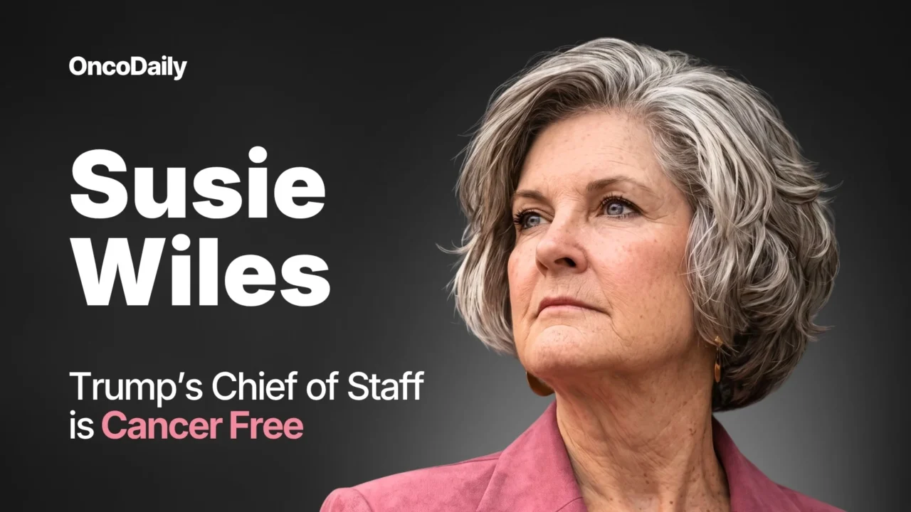 Trump Chief of Staff Susie Wiles Cancer-Free After Breast Cancer Diagnosis