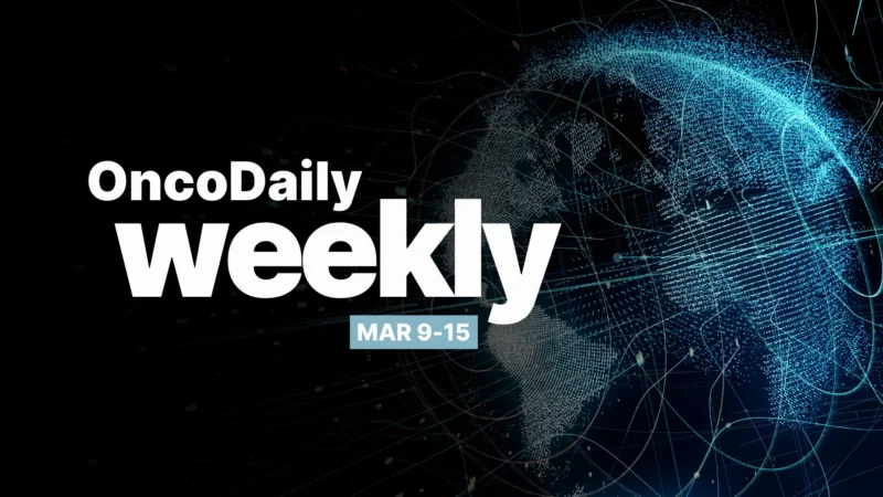 Oncology This Week: OncoDaily Weekly March 9-15
