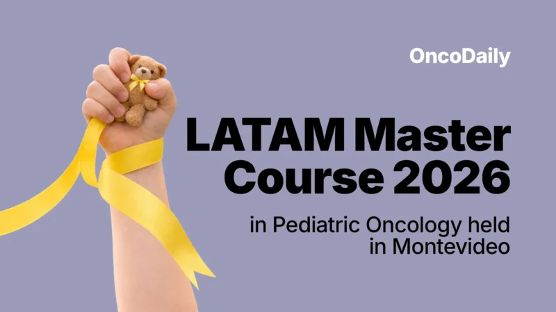 LATAM MasterCourse 2026 in Pediatric Oncology Held in Montevideo