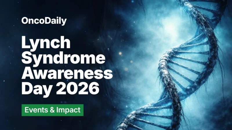 Lynch Syndrome Awareness Day 2026: Major Events, Research Advances & Diagnosis Surge