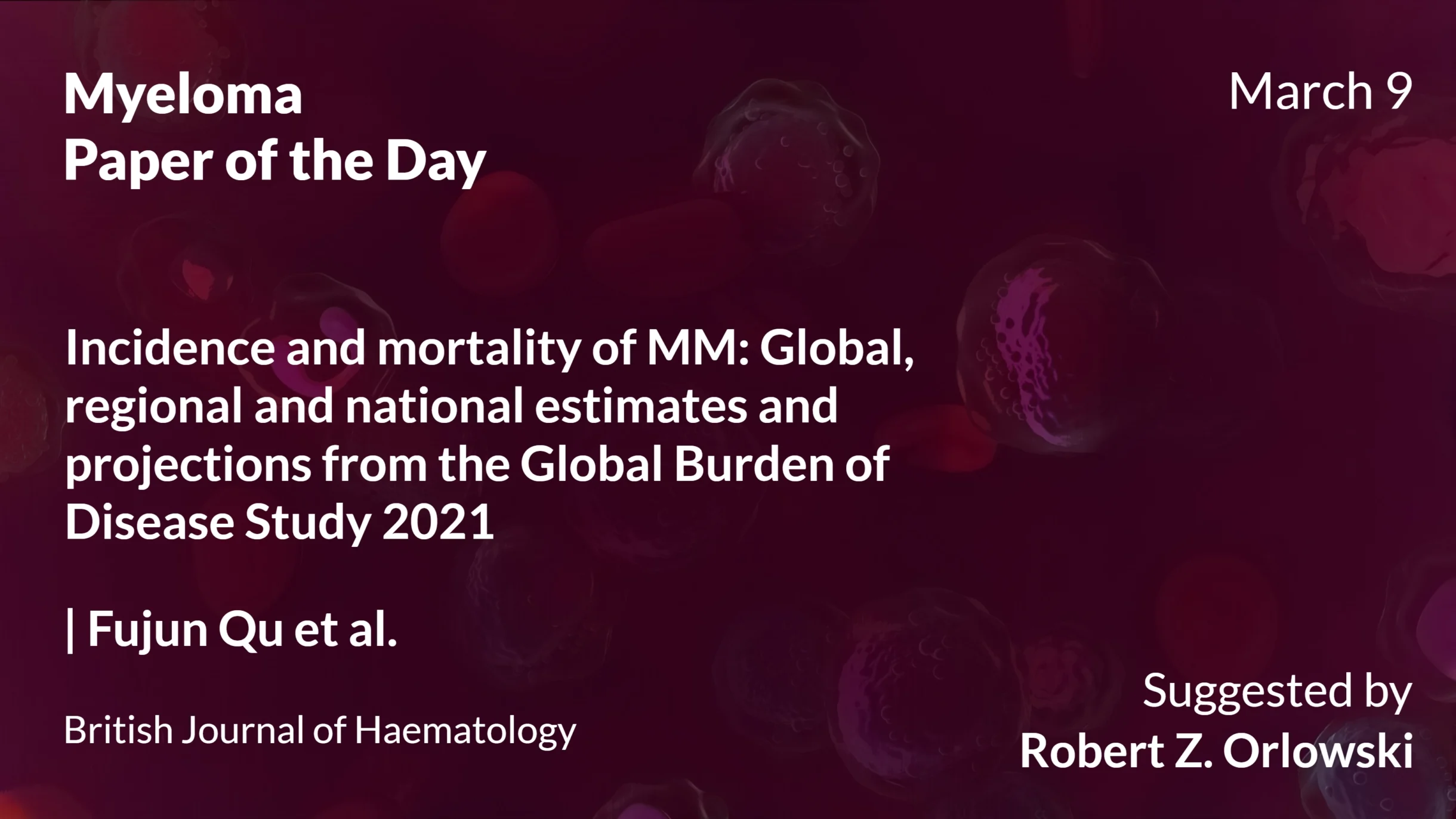 Myeloma Paper of the Day, March 9th, Suggested by Robert Orlowski