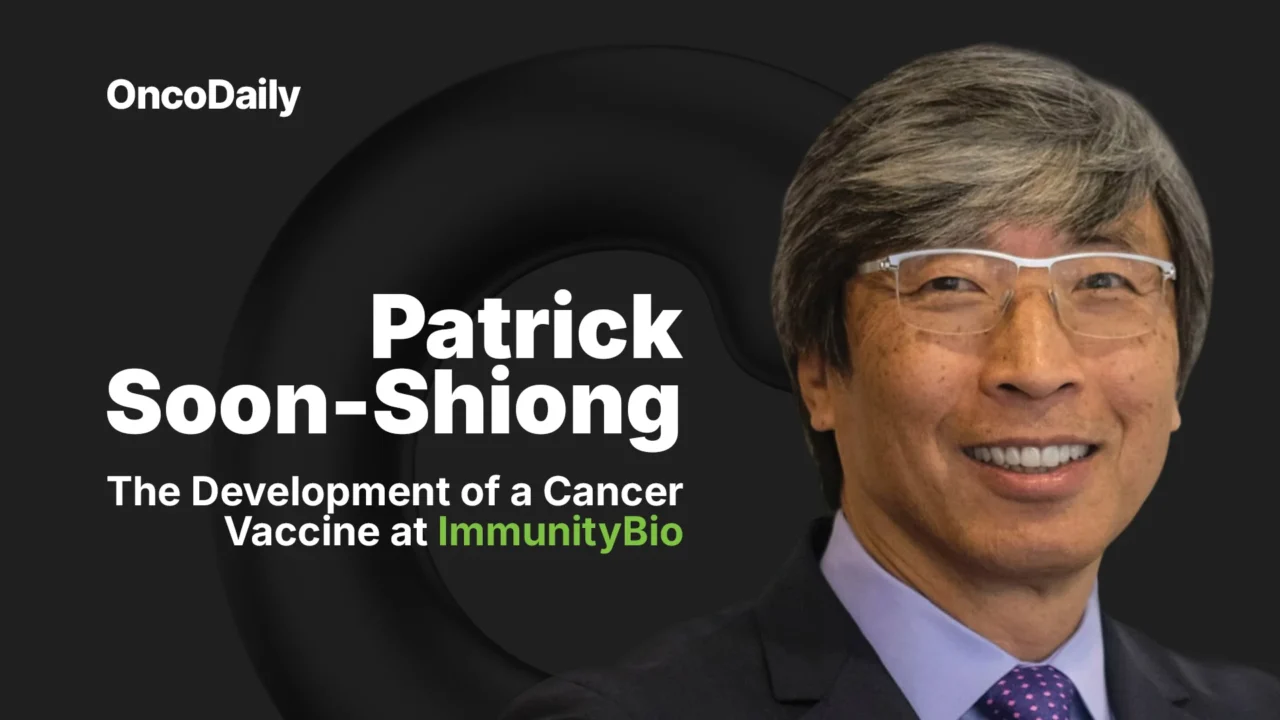 Patrick Soon-Shiong: The Development of a Cancer Vaccine at ImmunityBio