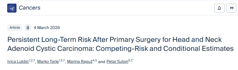 Marko Tarle: Long-Term Outcomes in Head and Neck Adenoid Cystic Carcinoma