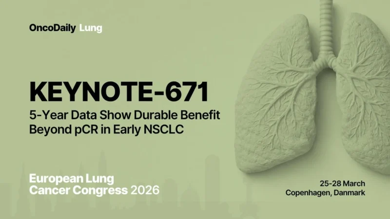 KEYNOTE-671: 5-Year Data Show Durable Benefit Beyond pCR in Early NSCLC