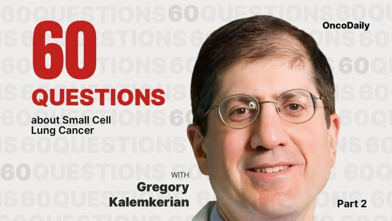 60 questions about SCLC with Dr. Greg Kalemkerian Part 2