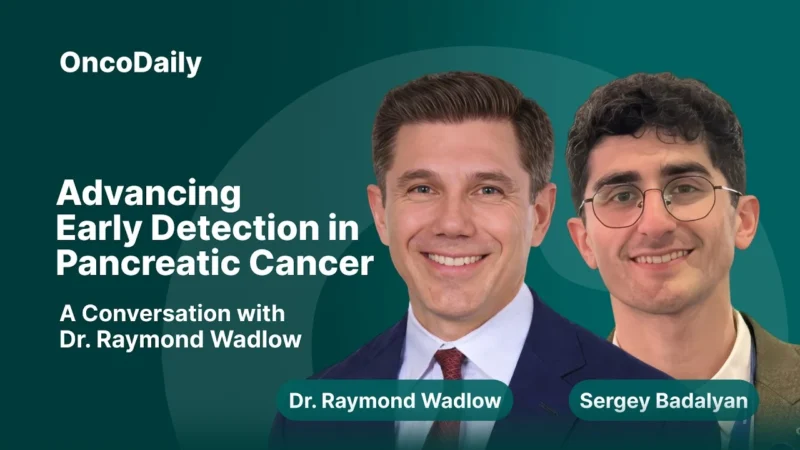 Advancing Early Detection in Pancreatic Cancer: A Conversation with Dr. Raymond Wadlow