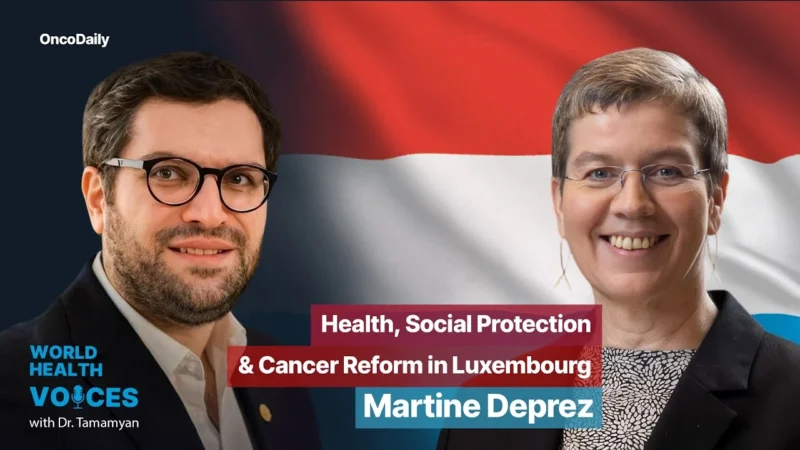Health, Social Protection and Cancer Reform in Luxembourg: Martine Deprez