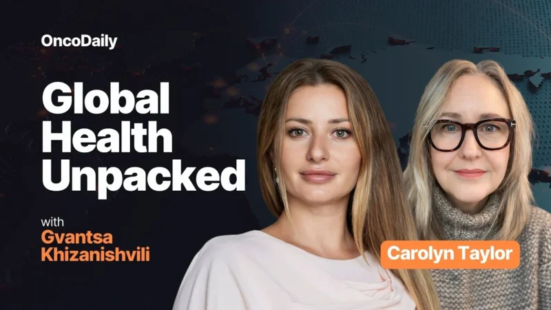 How To Build Cancer Systems That Work for People: Carolyn Taylor