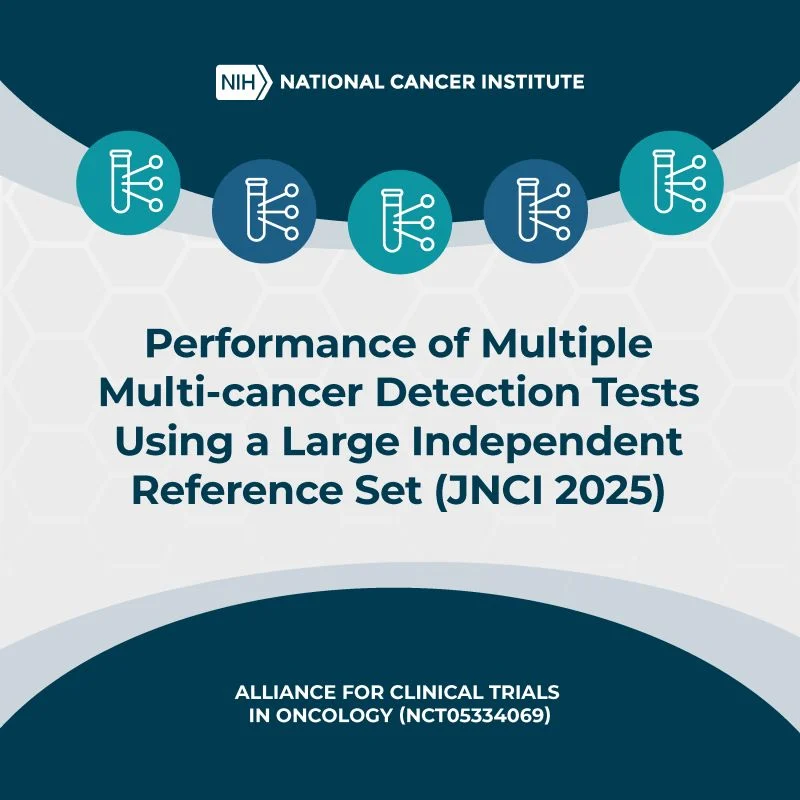 Performance of Multi-Cancer Detection Tests in Large Reference Set - NCI Division of Cancer Prevention