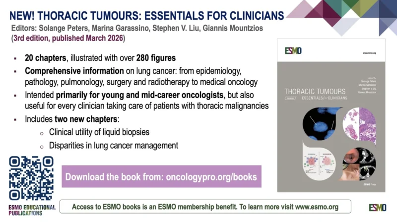 Stephen Liu: The 3rd Edition of the ESMO Thoracic Tumours - Essentials for Clinicians is Now Available