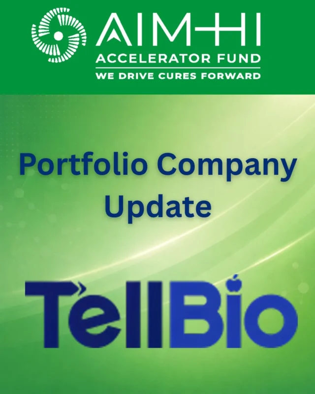 TellBio's TellDx Platform Just Cleared A Major Milestone - AIM-HI Accelerator Fund 2 AIM-HI Accelerator Fund
