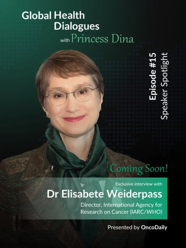 Princess Dina Mired: Upcoming Episode of Global Health Dialogues with Elisabete Weiderpass