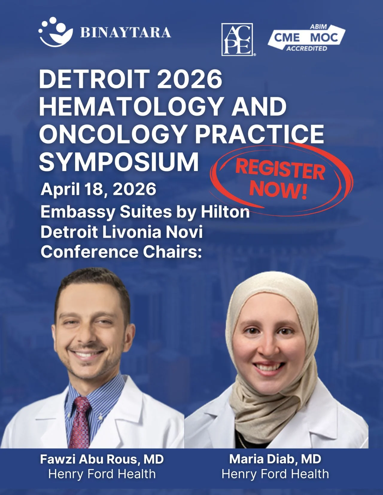Fawzi Abu Rous: Final Call for the Detroit 2026 Hematology and Oncology Practice Symposium