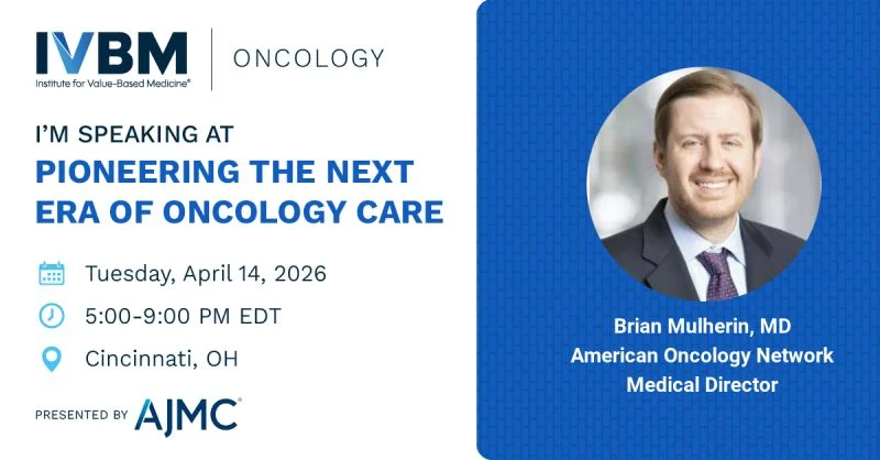 Brian Mulherin: Excited to Present at Pioneering the Next Era of Oncology Care