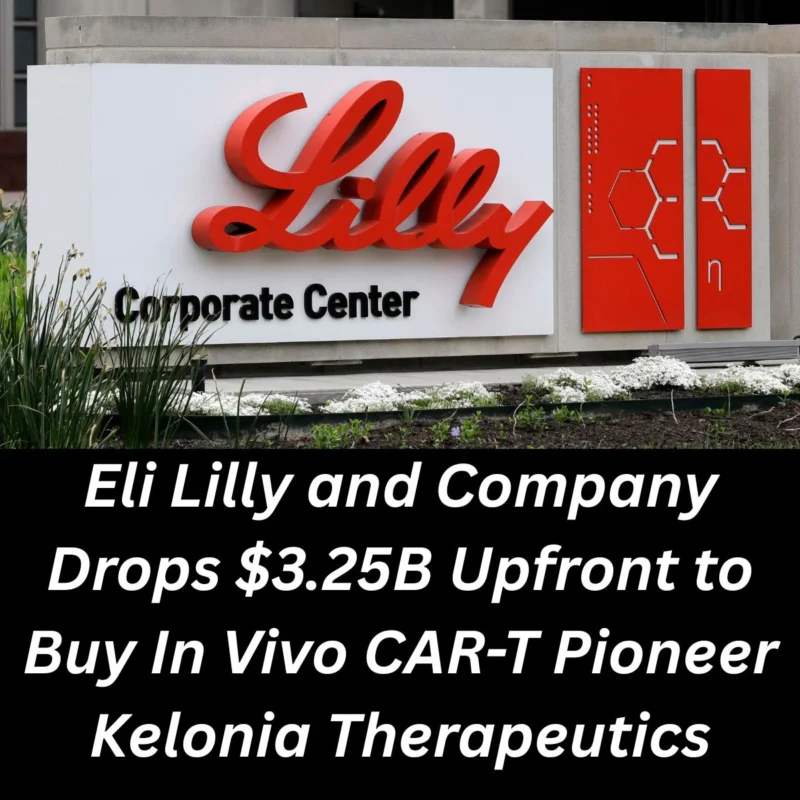 Oncology Biotech Weekly: Eli Lilly's Groundbreaking $7B In Vivo CAR-T Deal and the Unstoppable Rise of Precision Oncology
