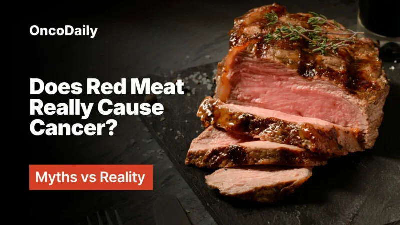Does Red Meat Cause Cancer? Myth vs. Reality in Light of the Latest Evidence