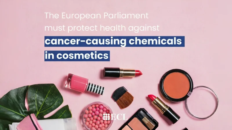 Calling on the European Parliament to Defend Strong Evidence-Based Measures to Prevent Cancer – ECL
