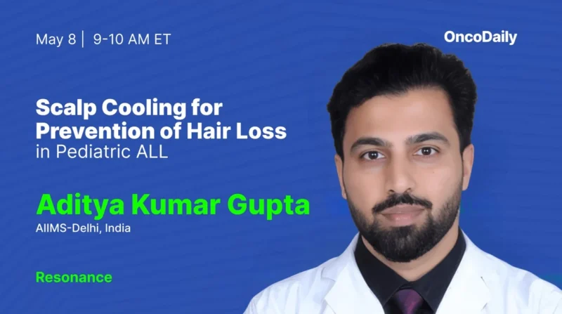 Scalp Cooling for Prevention of Hair Loss in Pediatric ALL – Resonance