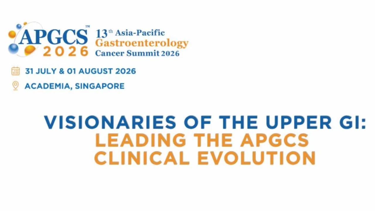 Shaping the Future of Upper GI: Asia-Pacific Gastroenterology Cancer Summit 2026