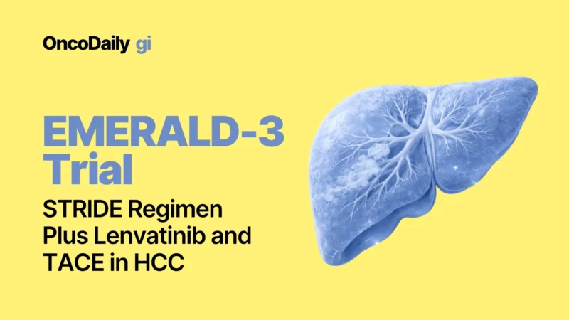 EMERALD-3 Trial: Durvalumab and Tremelimumab Plus Lenvatinib and TACE in HCC