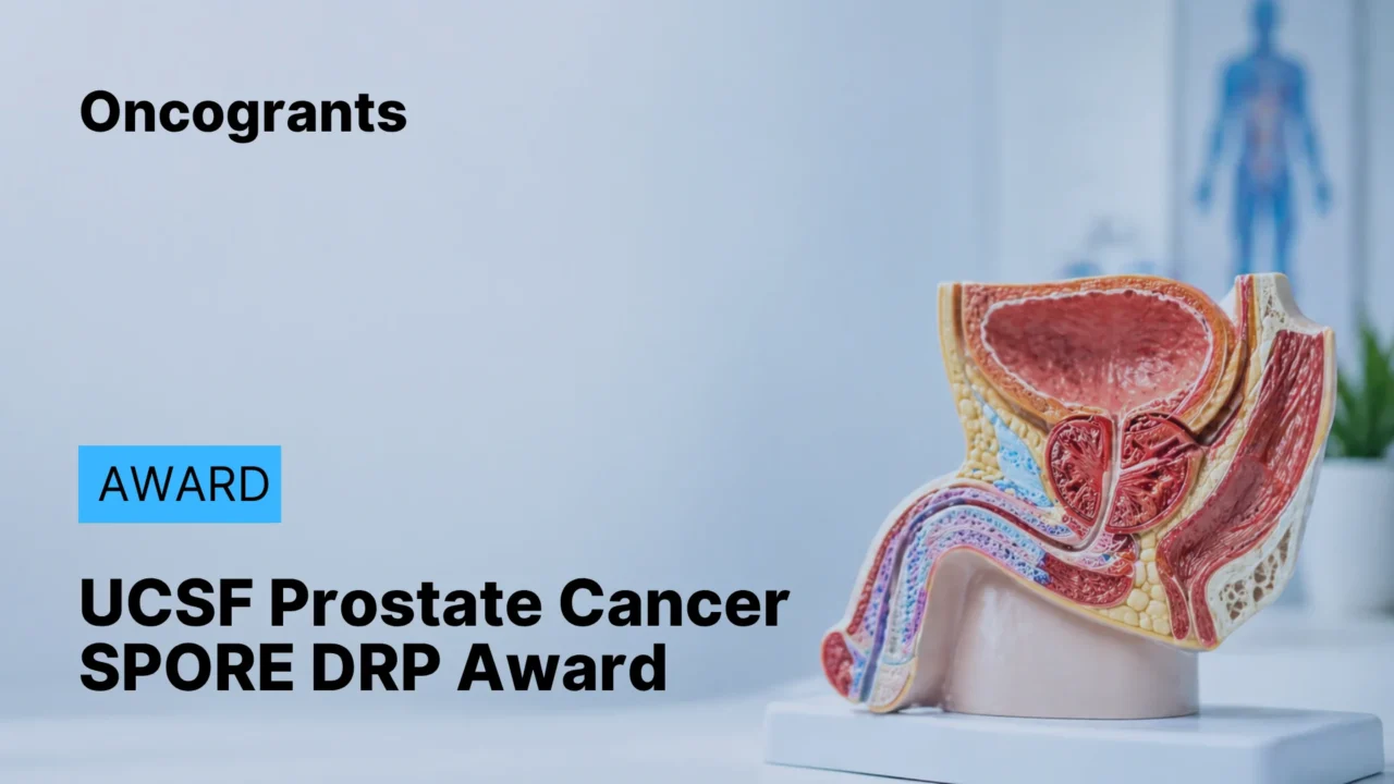 UCSF Prostate Cancer SPORE 2026 Developmental Research Program (DRP) Award