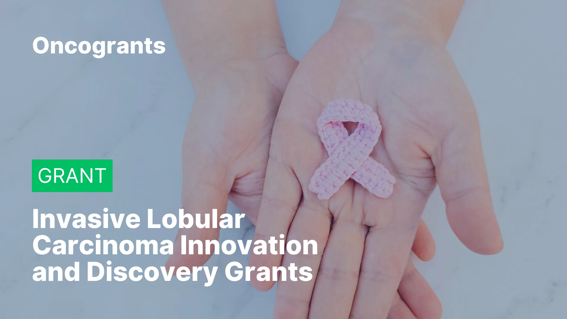 AACR-LBCA Invasive Lobular Carcinoma Innovation and Discovery Grants 2026