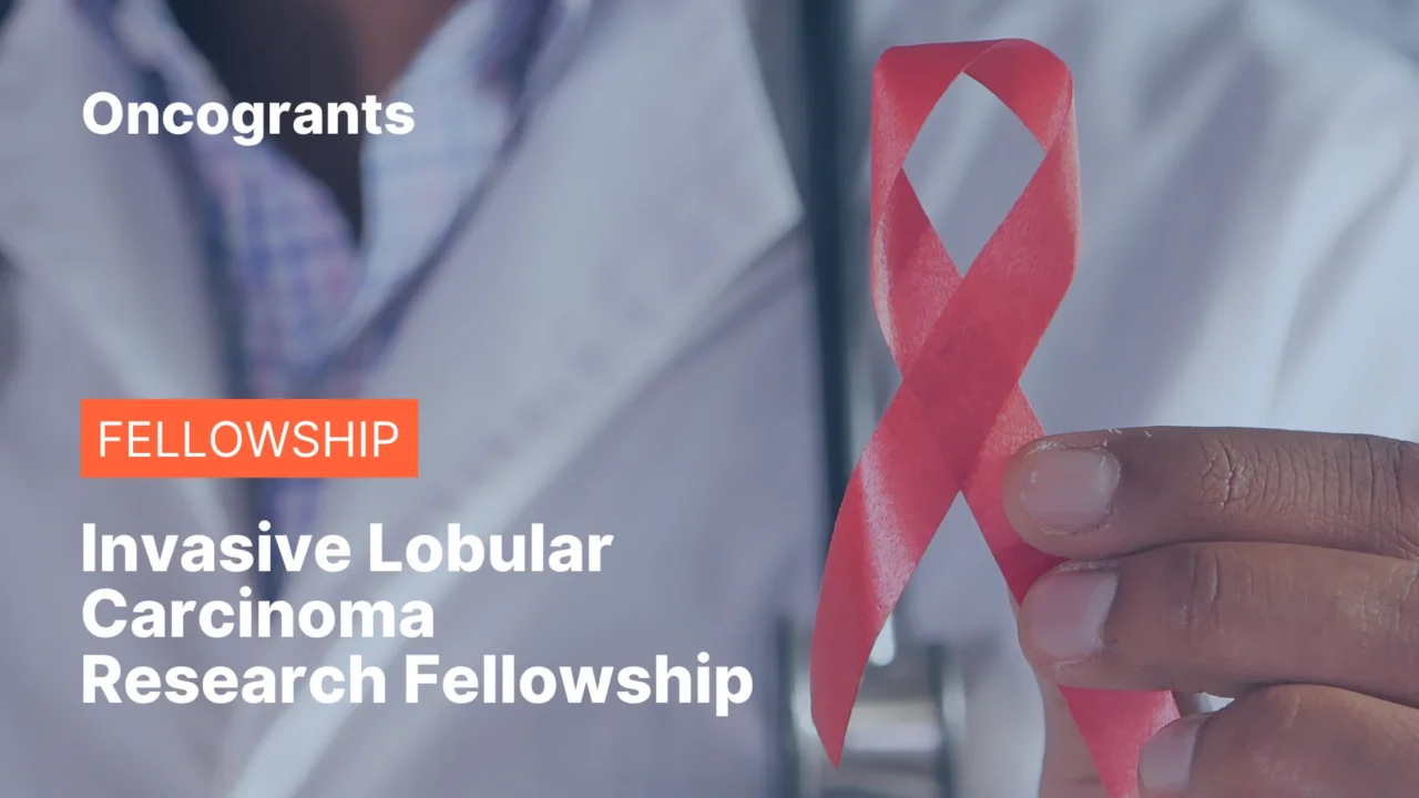 AACR-Lobular Breast Cancer Alliance Invasive Lobular Carcinoma Research Fellowship