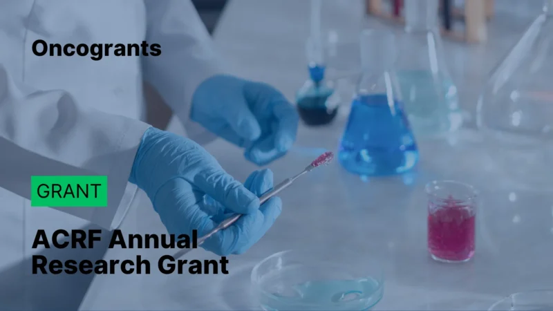 Australian Cancer Research Foundation (ACRF) Annual Research Grant 2026
