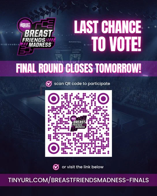 Final Round Voting for Breast Friends Madness - The Breast Friends Podcast
