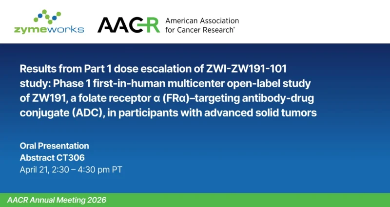 Thrilled to Share New Clinical Data on Our FRα-targeting ADC - Zymeworks