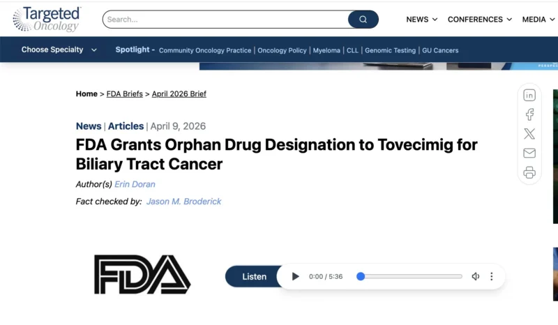 Ilyas Sahin: Tovecimig Receives FDA Orphan Drug Designation for Biliary Tract Cancer
