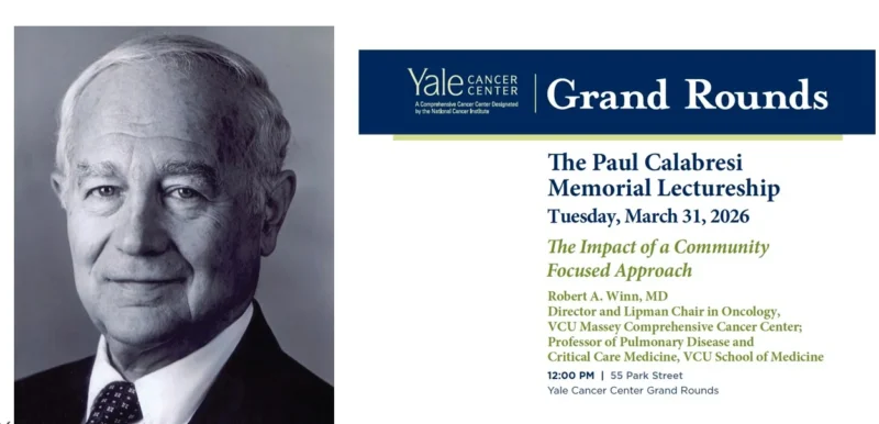 Roy Herbst: Celebrating Our 16th Annual Paul Calabresi Memorial Lectureship at Yale Cancer Center