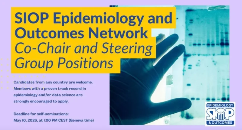 SIOP Opens Call for Nominations for Epidemiology and Outcomes Network Leadership Positions